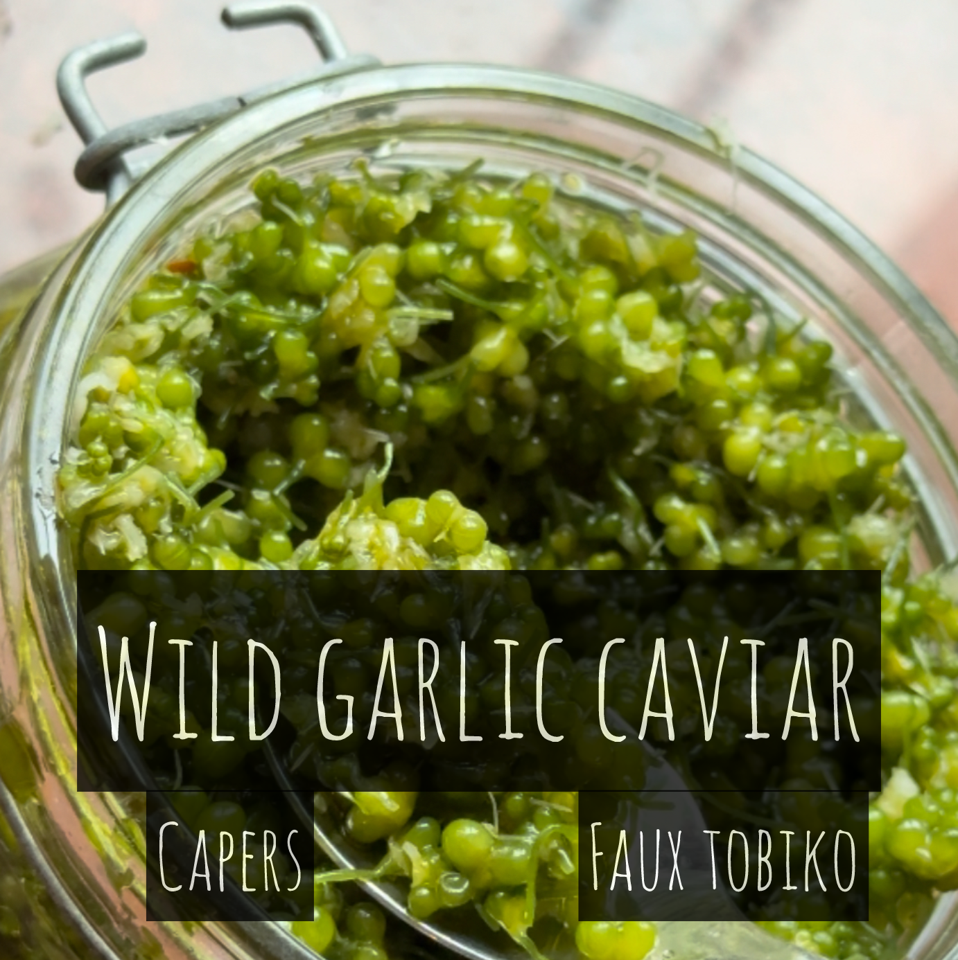 Wild Garlic Caviar / Capers (Allium Ursinum)