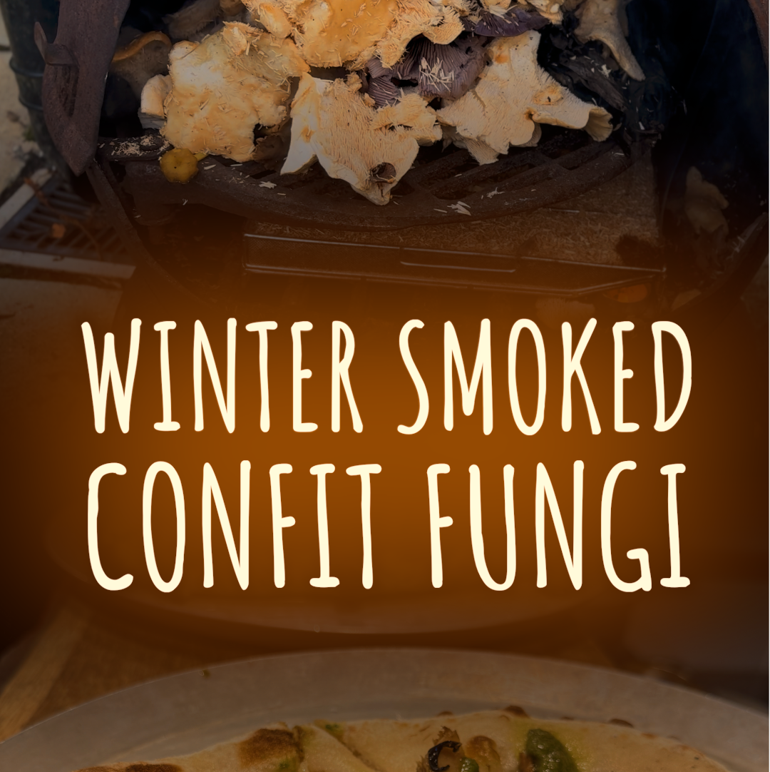 WINTER SMOKED CONFIT WILD MUSHROOMS